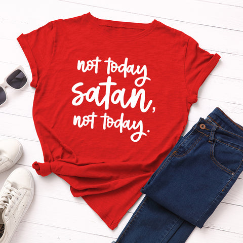 Not Today Satan Shirt