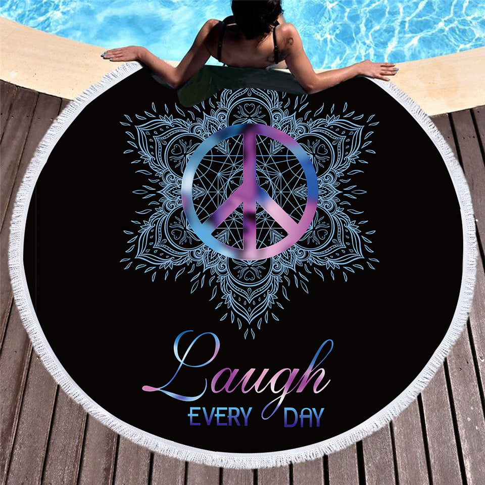 Laugh Every Day  Round Beach Towel