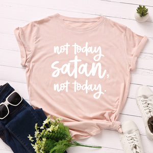 Not Today Satan Shirt
